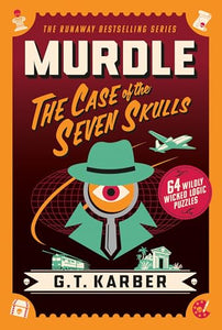 Murdle: The Case of the Seven Skulls 