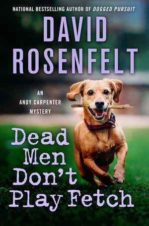 Dead Men Don't Play Fetch