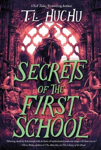 Secrets of the First School 