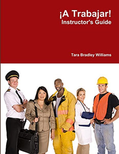 !A Trabajar! Instructor's Guide 