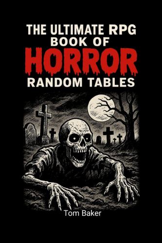 The Ultimate RPG Book of Horror Random Tables cover