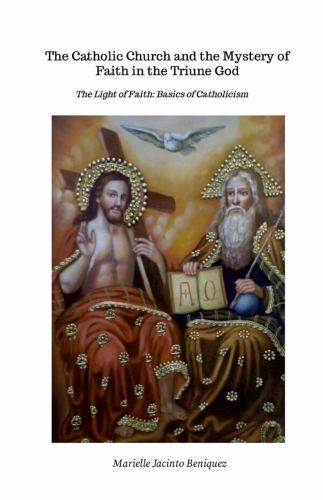 The Catholic Church and the Mystery of Faith in the Triune God cover