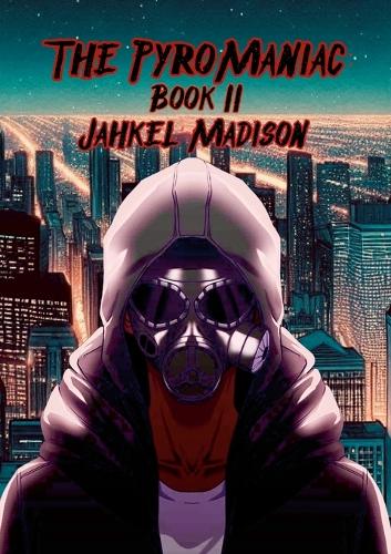 The PyroManiac cover