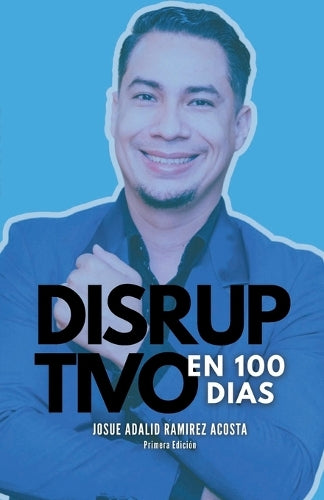 Disruptivo en 100 Días cover