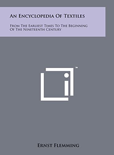 An Encyclopedia Of Textiles