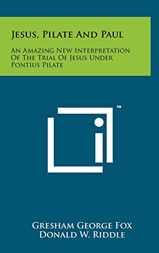 Jesus, Pilate And Paul