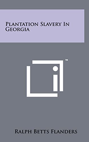 Plantation Slavery In Georgia