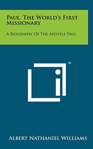 Paul, the World's First Missionary