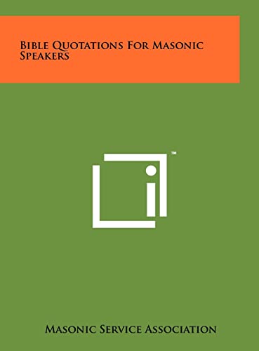 Bible Quotations For Masonic Speakers