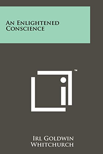 An Enlightened Conscience