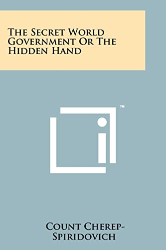 The Secret World Government Or The Hidden Hand