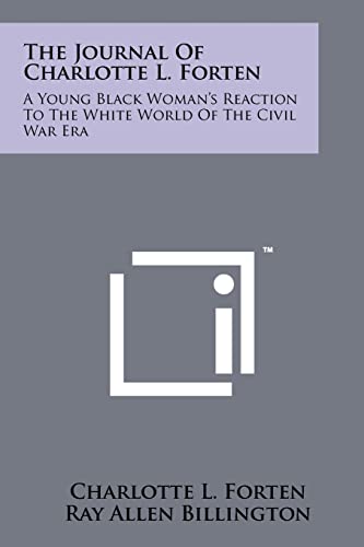 The Journal Of Charlotte L. Forten