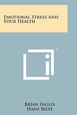 Emotional Stress And Your Health
