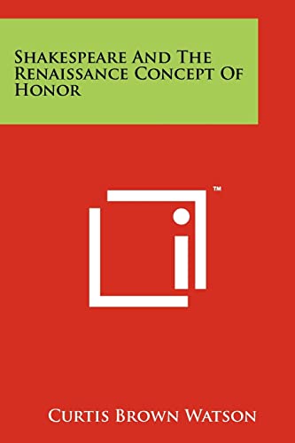 Shakespeare And The Renaissance Concept Of Honor