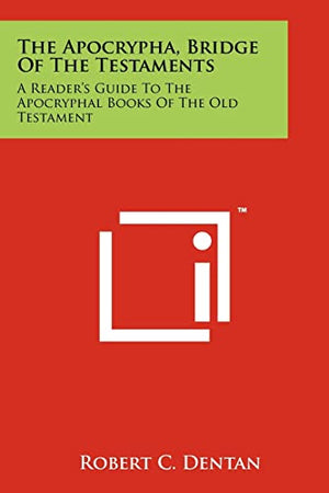 The Apocrypha, Bridge Of The Testaments