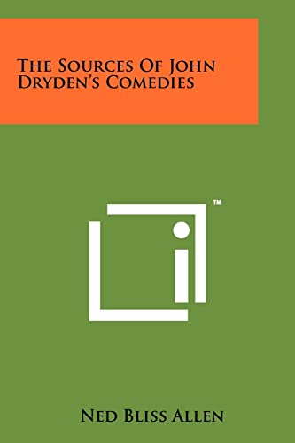 The Sources of John Dryden's Comedies