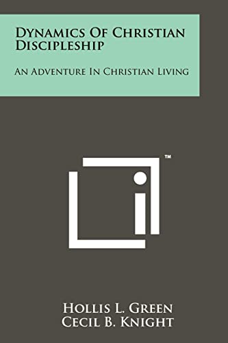 Dynamics Of Christian Discipleship