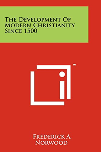 The Development of Modern Christianity Since 1500 cover