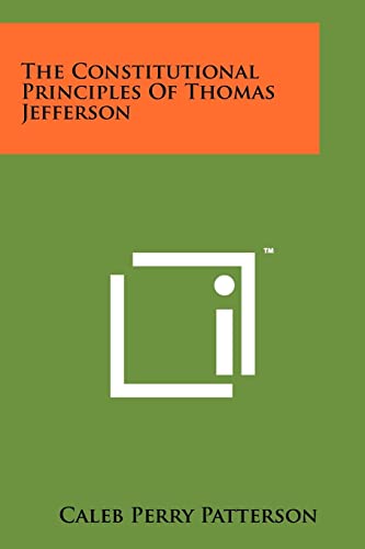 The Constitutional Principles of Thomas Jefferson cover