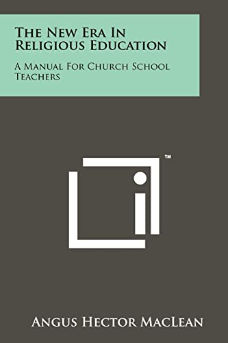 The New Era in Religious Education