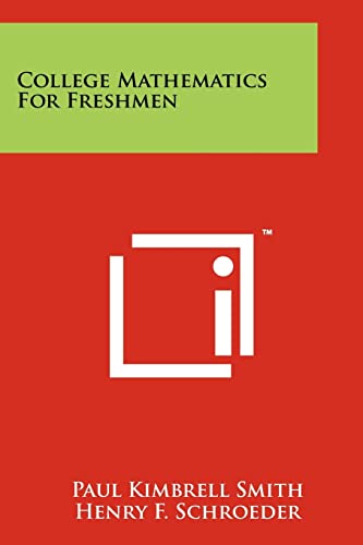 College Mathematics For Freshmen