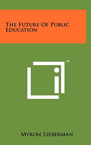 The Future Of Public Education cover