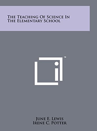 The Teaching of Science in the Elementary School cover