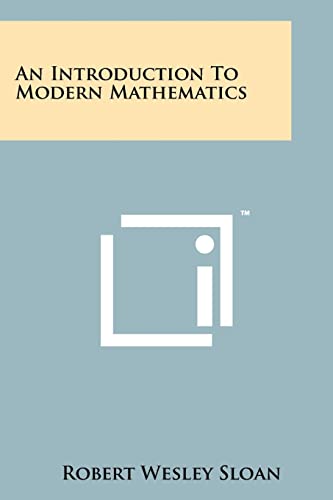 An Introduction To Modern Mathematics