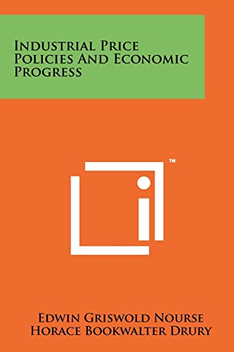 Industrial Price Policies and Economic Progress