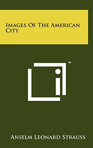 Images Of The American City cover