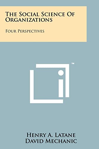 The Social Science Of Organizations cover