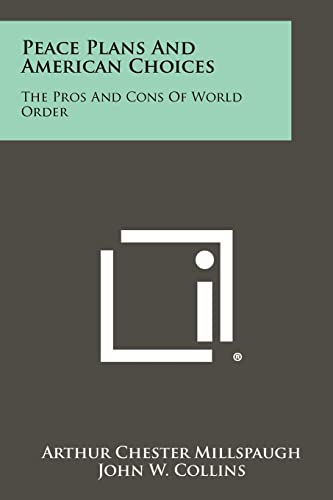 Peace Plans and American Choices cover