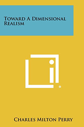 Toward a Dimensional Realism