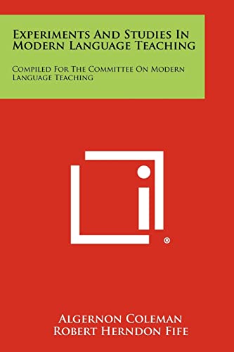 Experiments and Studies in Modern Language Teaching