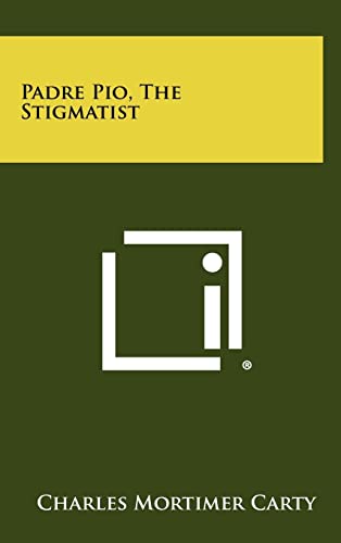 Padre Pio, The Stigmatist cover
