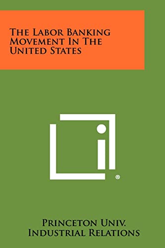 The Labor Banking Movement in the United States cover
