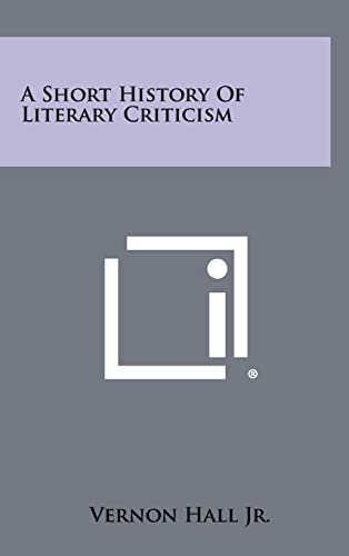 A Short History Of Literary Criticism cover