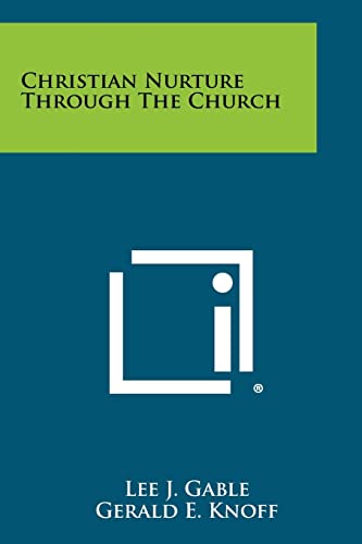 Christian Nurture Through the Church cover