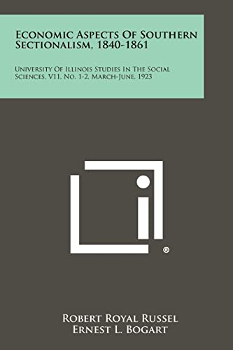 Economic Aspects Of Southern Sectionalism, 1840-1861 cover