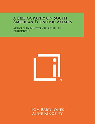 A Bibliography on South American Economic Affairs cover