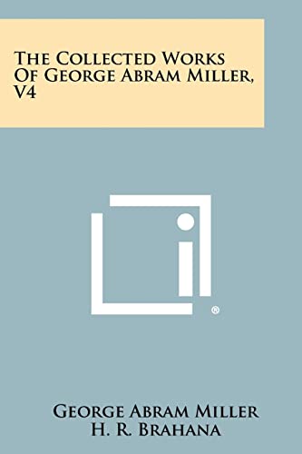 The Collected Works Of George Abram Miller, V4 cover