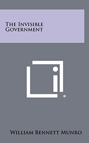 The Invisible Government cover