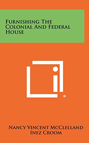 Furnishing the Colonial and Federal House cover