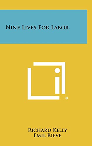 Nine Lives For Labor cover
