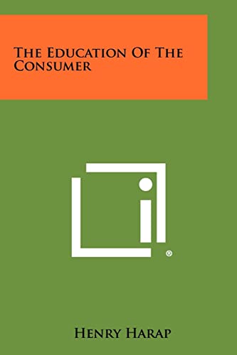 The Education Of The Consumer cover