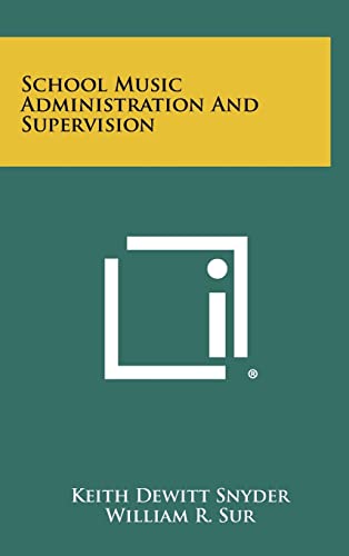 School Music Administration And Supervision cover