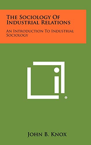 The Sociology Of Industrial Relations cover
