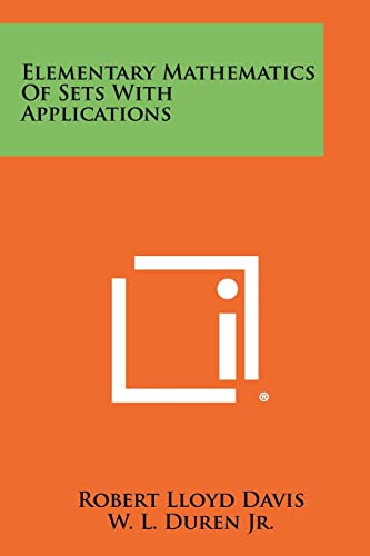 Elementary Mathematics Of Sets With Applications cover