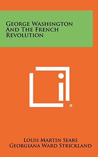 George Washington and the French Revolution cover