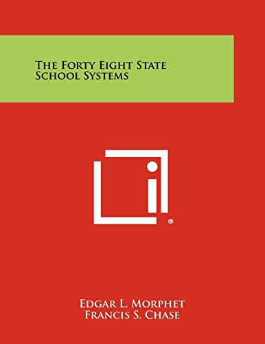 The Forty Eight State School Systems cover